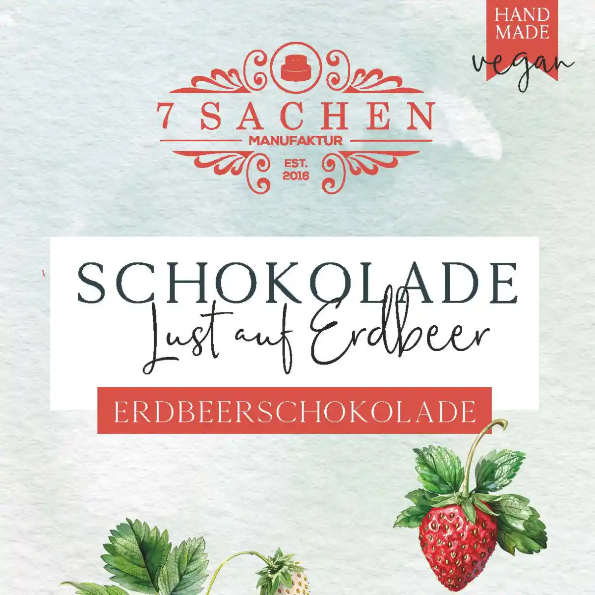 Handgegossene Erdbeerschokolade – fruchtig & cremig mit Erdbeerpulver, vegan und handgefertigt in der 7 Sachen Manufaktur.